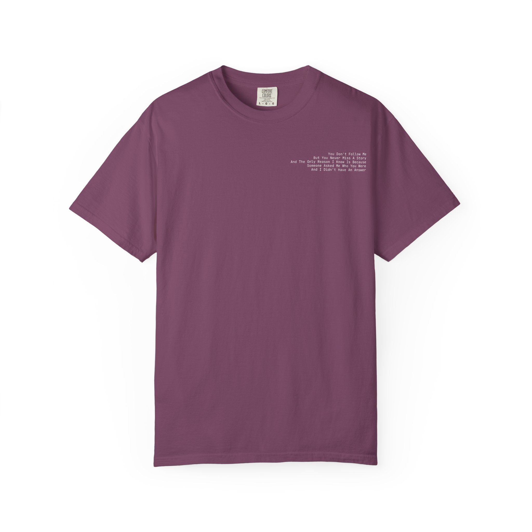 You Don't Follow Me T-Shirt - Dark