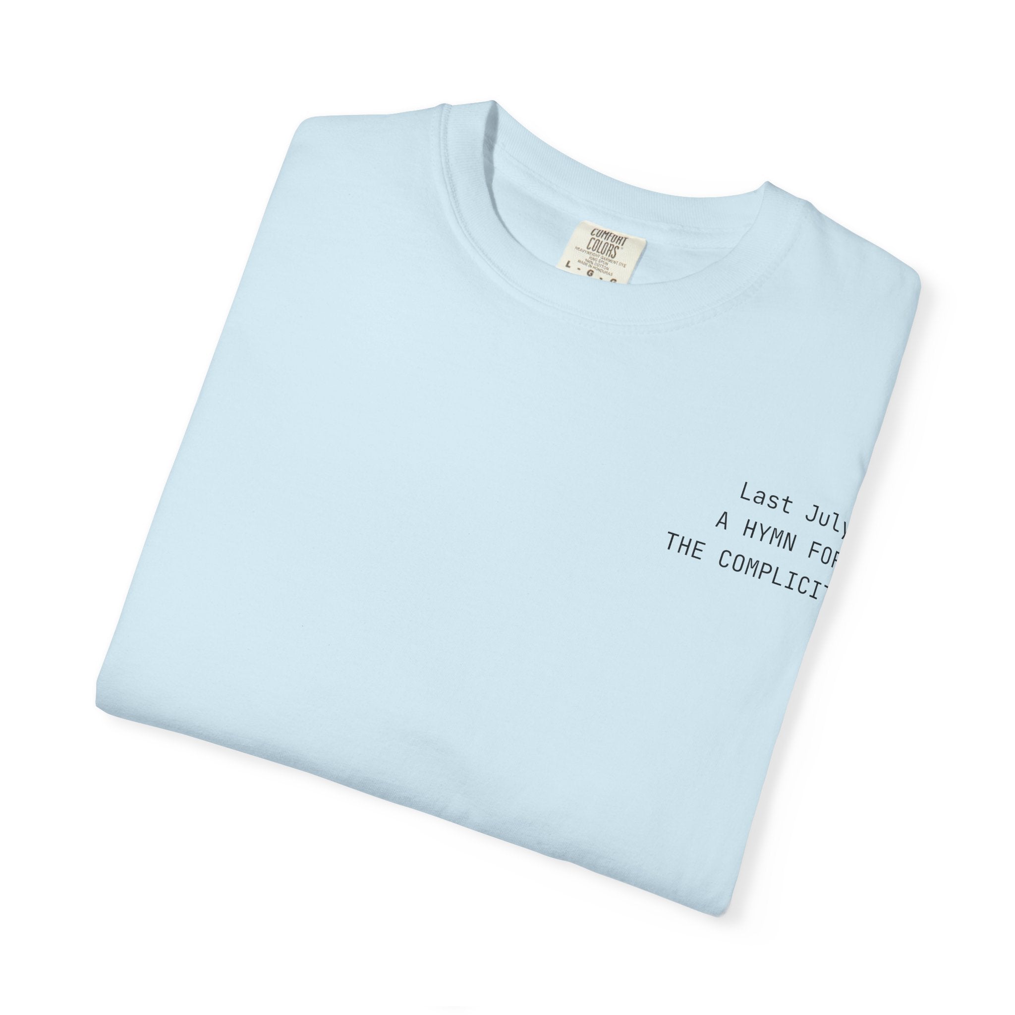 "Last July" Hymns T-Shirt