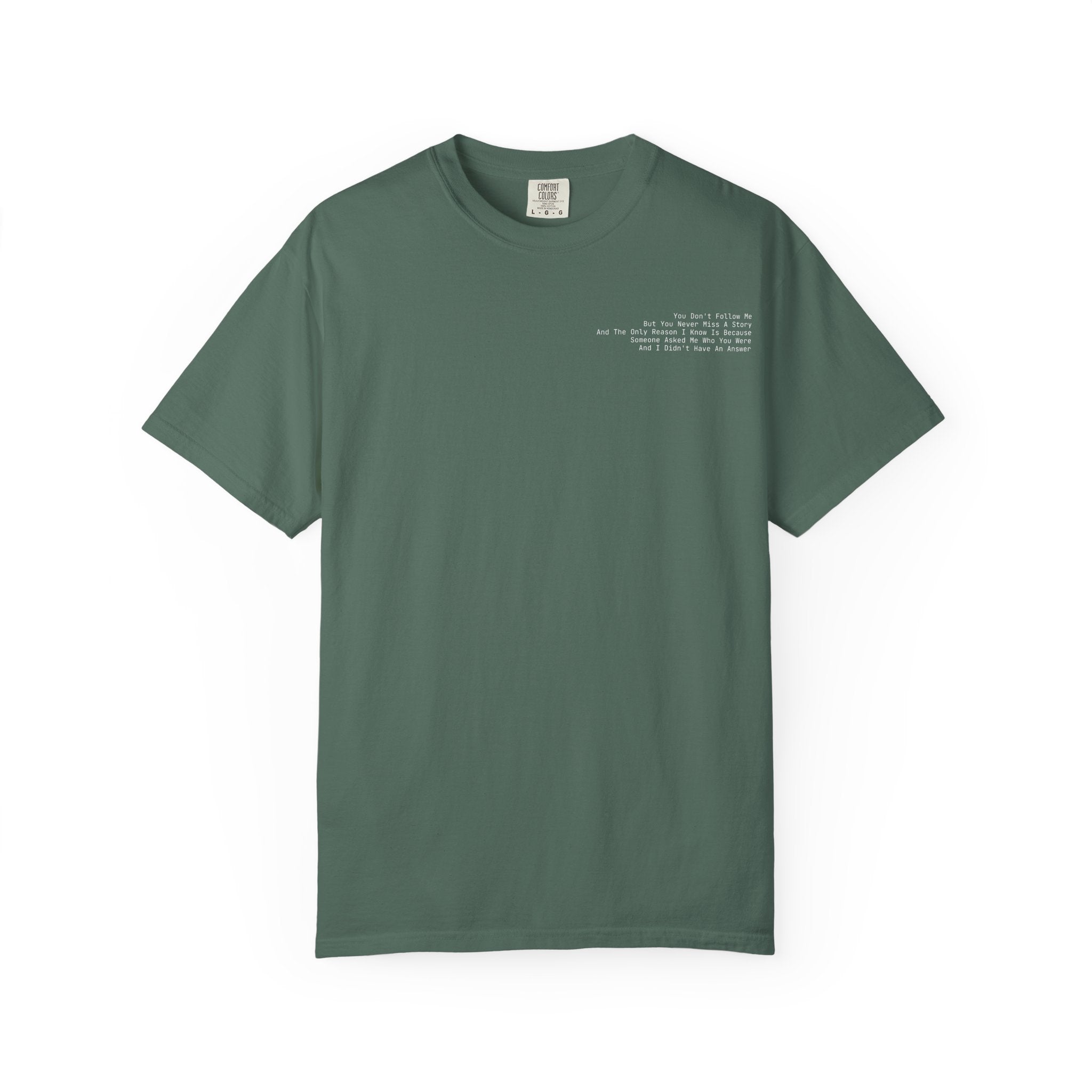 You Don't Follow Me T-Shirt - Dark