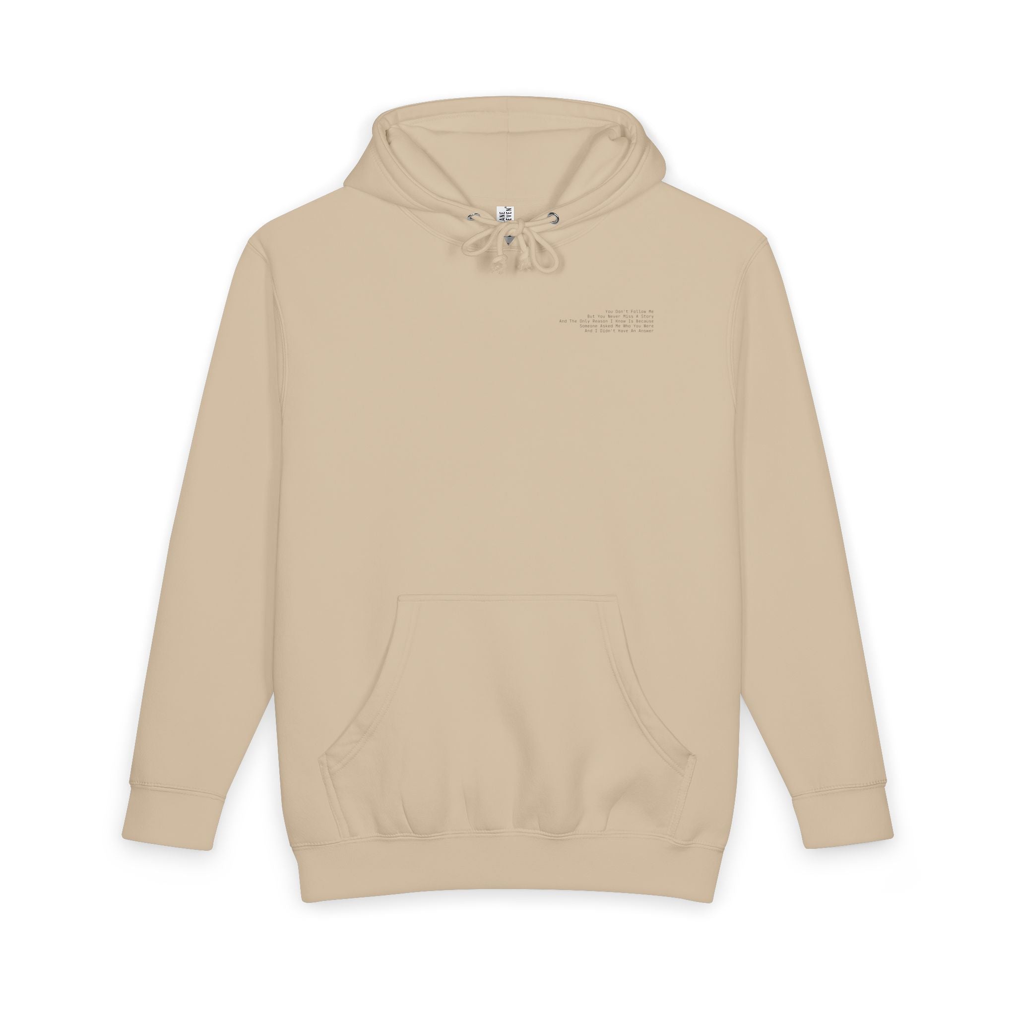 You Don't Follow Me Light Hoodie