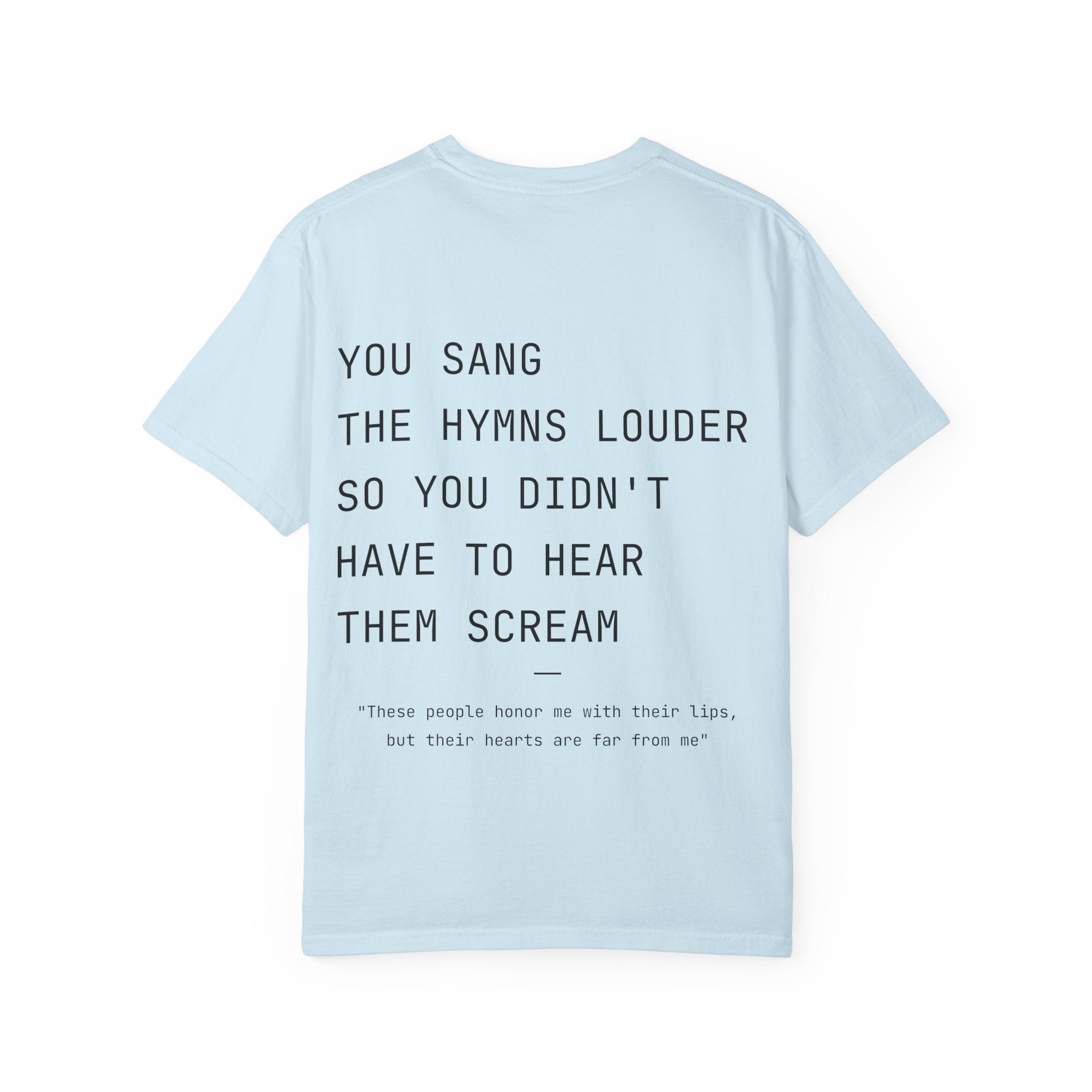 "Last July" Hymns T-Shirt